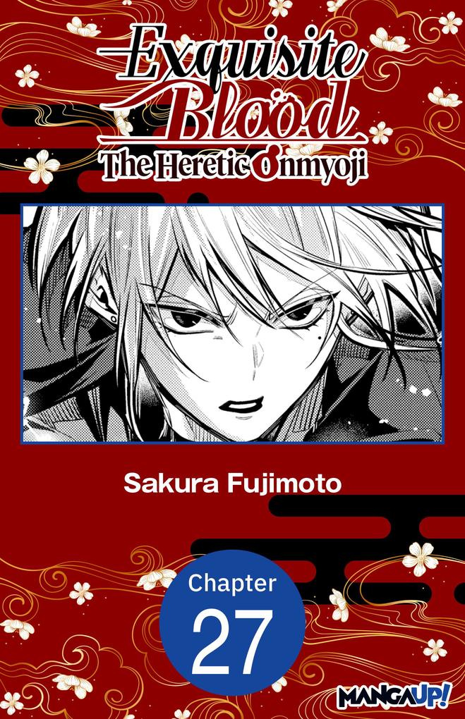 Exquisite Blood: The Heretic Onmyoji #027