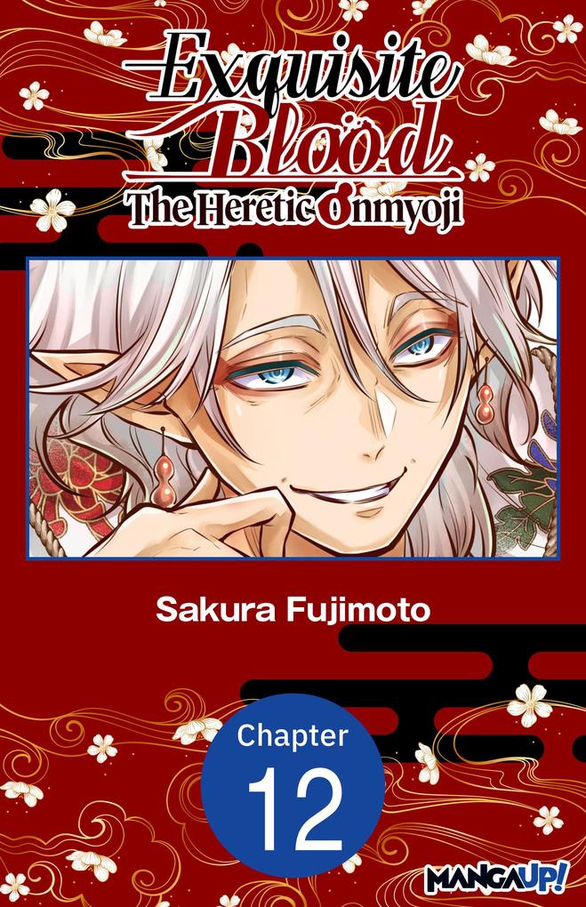 Exquisite Blood: The Heretic Onmyoji #012