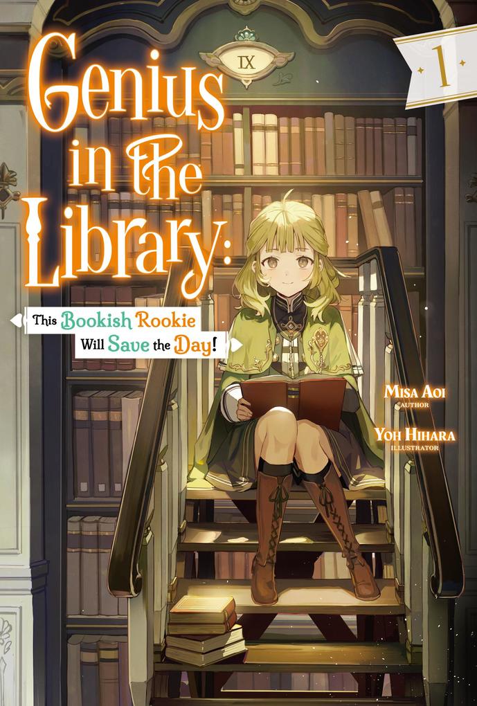 Genius in the Library: This Bookish Rookie Will Save the Day! Volume 1