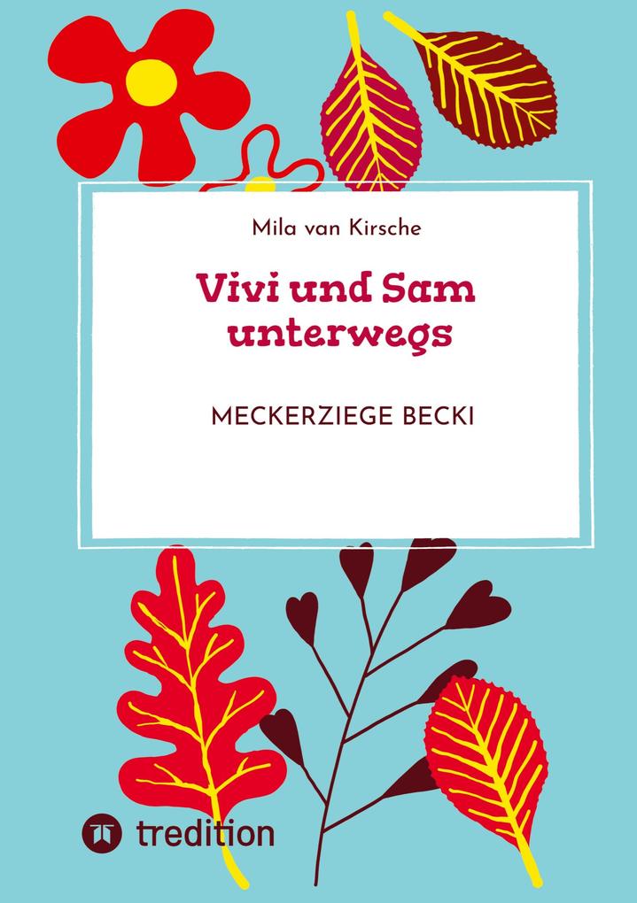 Vivi und Sam unterwegs