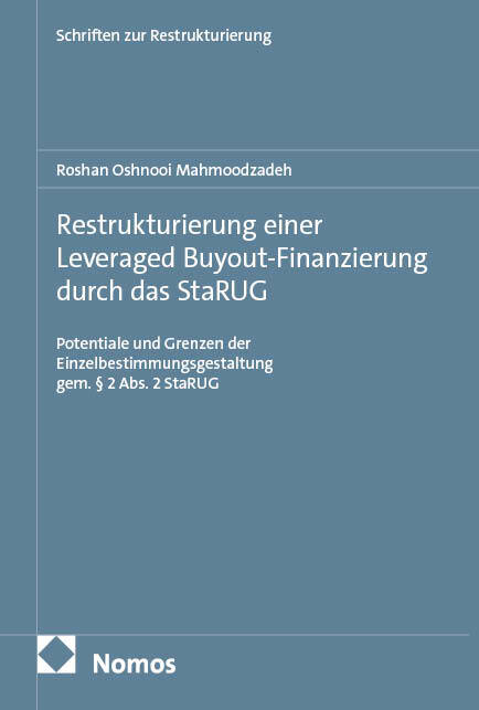 Restrukturierung einer Leveraged Buyout-Finanzierung durch das StaRUG