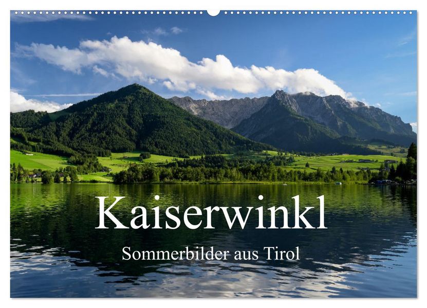 Kaiserwinkl - Sommerbilder aus Tirol (Wandkalender 2027 DIN A2 quer) CALVENDO Monatskalender