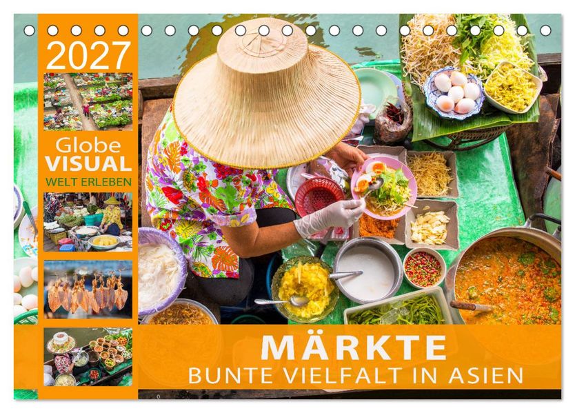 MÄRKTE - Bunte Vielfalt in Asien (Tischkalender 2027 DIN A5 quer) CALVENDO Monatskalender