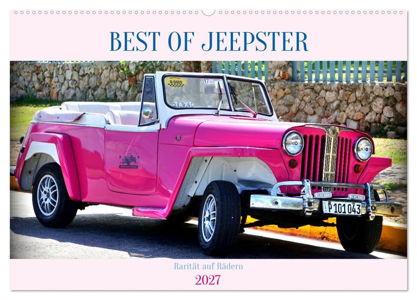 BEST OF JEEPSTER - Rarität auf Rädern (Wandkalender 2027 DIN A2 quer) CALVENDO Monatskalender