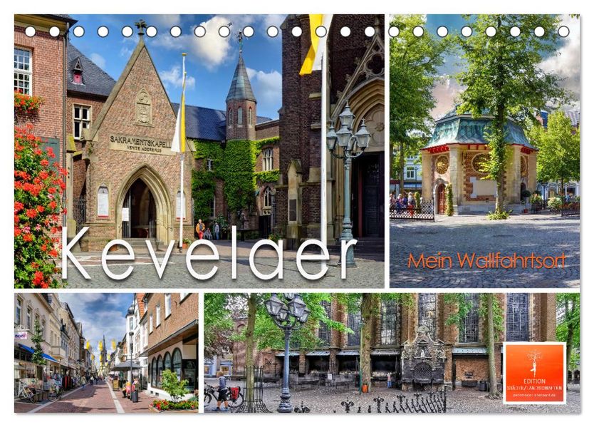 Kevelaer - mein Wallfahrtsort (Tischkalender 2027 DIN A5 quer) CALVENDO Monatskalender