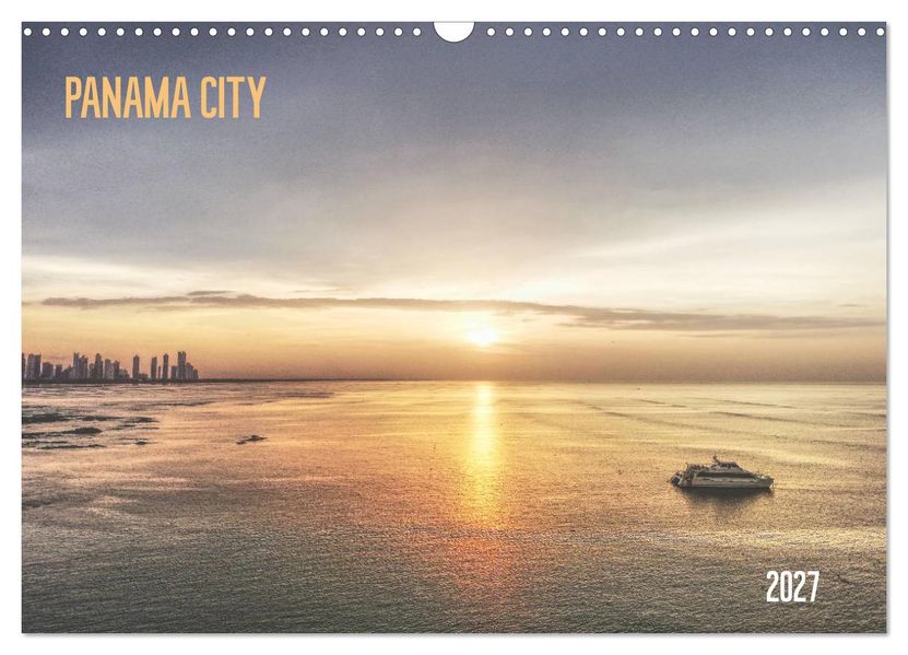 Panama City (Wandkalender 2027 DIN A3 quer) CALVENDO Monatskalender