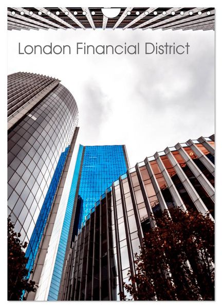 London Financial District (Wandkalender 2027 DIN A4 hoch) CALVENDO Monatskalender