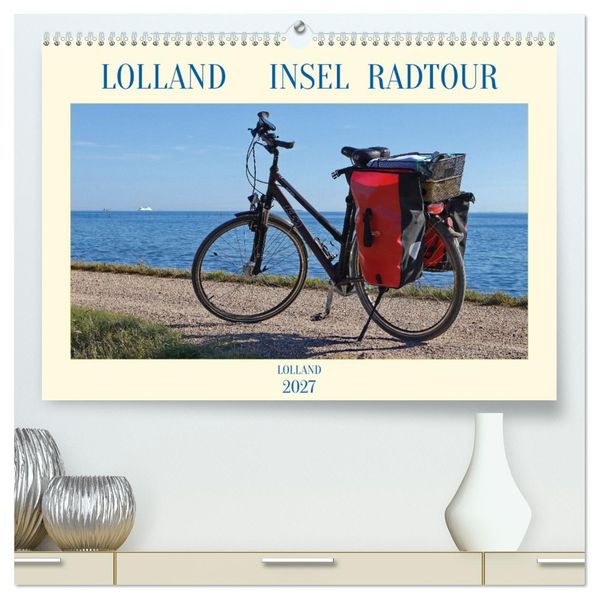 Lolland Insel Radtour = Projekt # 330 (hochwertiger Premium Wandkalender 2027 DIN A2 quer) Kunstdruck in Hochglanz