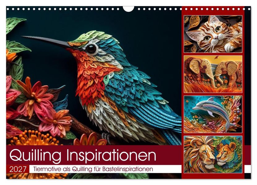 Quilling Inspirationen (Wandkalender 2027 DIN A3 quer) CALVENDO Monatskalender