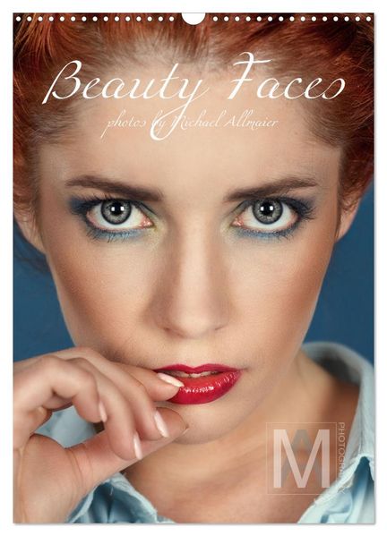 Beauty Faces - Photos by Michael Allmaier (Wandkalender 2027 DIN A3 hoch) CALVENDO Monatskalender