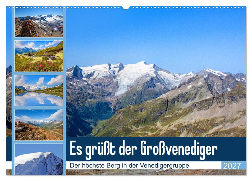 Es grüßt der Großvenediger (Wandkalender 2027 DIN A2 quer) CALVENDO Monatskalender