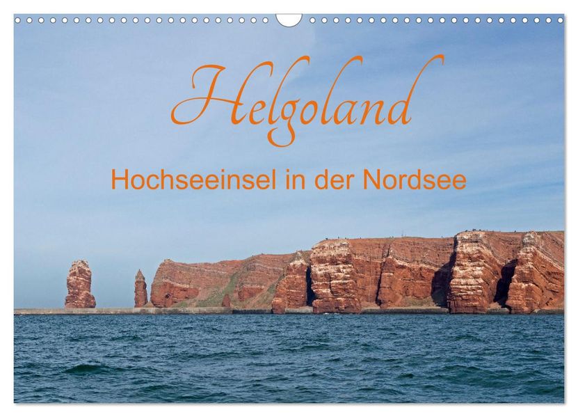 Helgoland - Hochseeinsel in der Nordsee (Wandkalender 2027 DIN A3 quer) CALVENDO Monatskalender