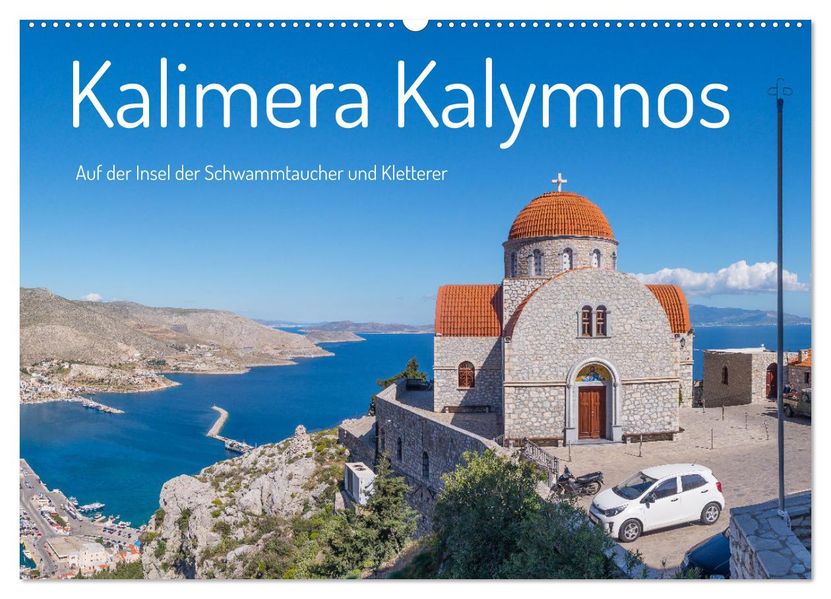 Kalimera Kalymnos (Wandkalender 2027 DIN A2 quer) CALVENDO Monatskalender