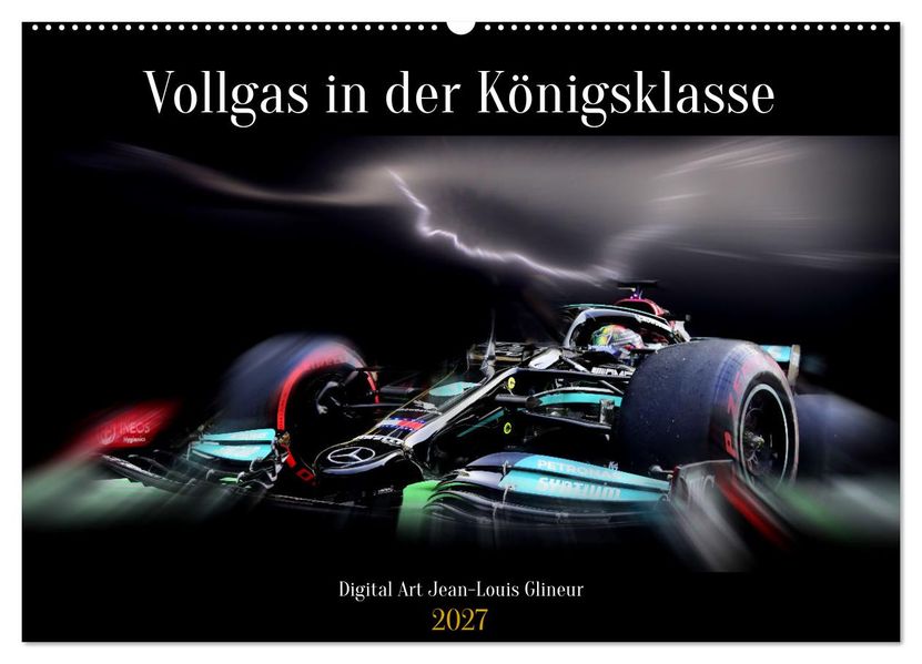 Vollgas in der Königsklasse (Wandkalender 2027 DIN A2 quer) CALVENDO Monatskalender
