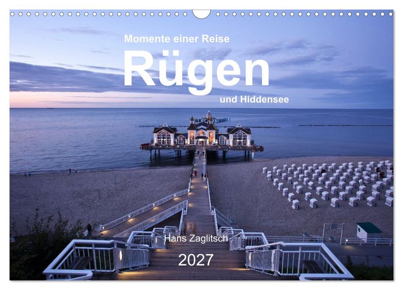 Rügen und Hiddensee - Momente einer Reise (Wandkalender 2027 DIN A3 quer) CALVENDO Monatskalender