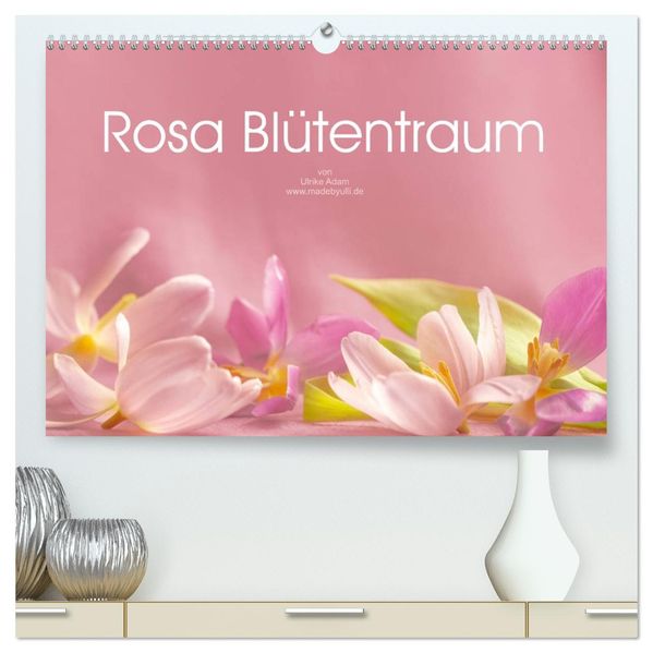 Rosa Blütentraum (hochwertiger Premium Wandkalender 2027 DIN A2 quer) Kunstdruck in Hochglanz