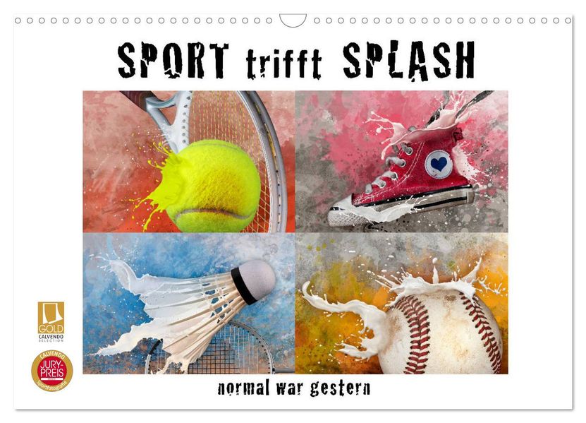 SPORT trifft SPLASH - normal war gestern (Wandkalender 2027 DIN A3 quer) CALVENDO Monatskalender