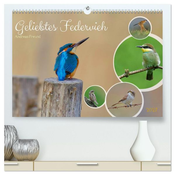 Geliebtes Federvieh (hochwertiger Premium Wandkalender 2027 DIN A2 quer) Kunstdruck in Hochglanz