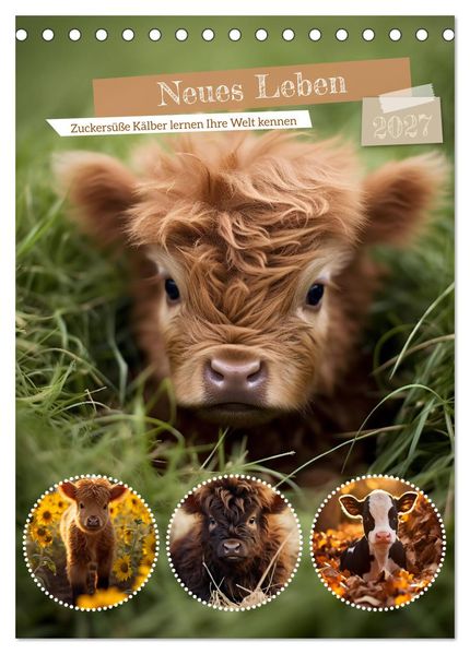 Neues Leben (Tischkalender 2027 DIN A5 hoch) CALVENDO Monatskalender