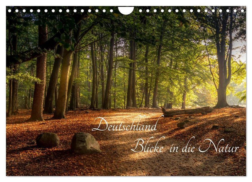 Deutschland Blicke in die Natur (Wandkalender 2027 DIN A4 quer) CALVENDO Monatskalender