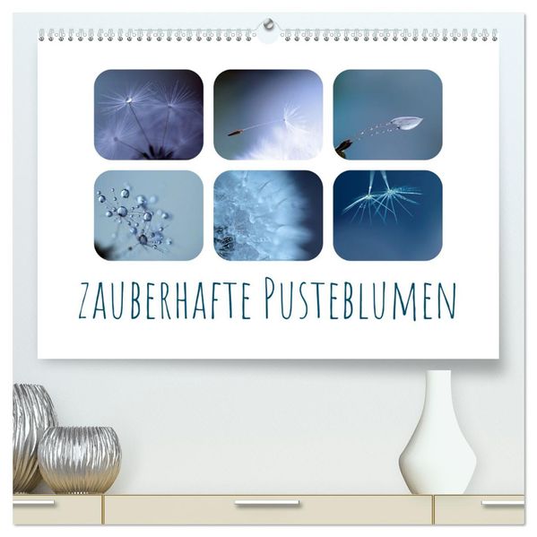 Zauberhafte Pusteblumen (hochwertiger Premium Wandkalender 2027 DIN A2 quer) Kunstdruck in Hochglanz