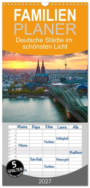 Familienplaner 2027 - Deutsche Städte im schönsten Licht mit 5 Spalten (Wandkalender 21 x 45 cm) CALVENDO