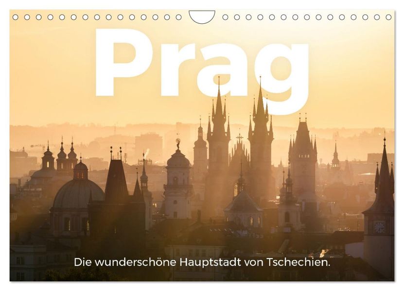 Prag - Die wunderschöne Hauptstadt von Tschechien. (Wandkalender 2027 DIN A4 quer) CALVENDO Monatskalender