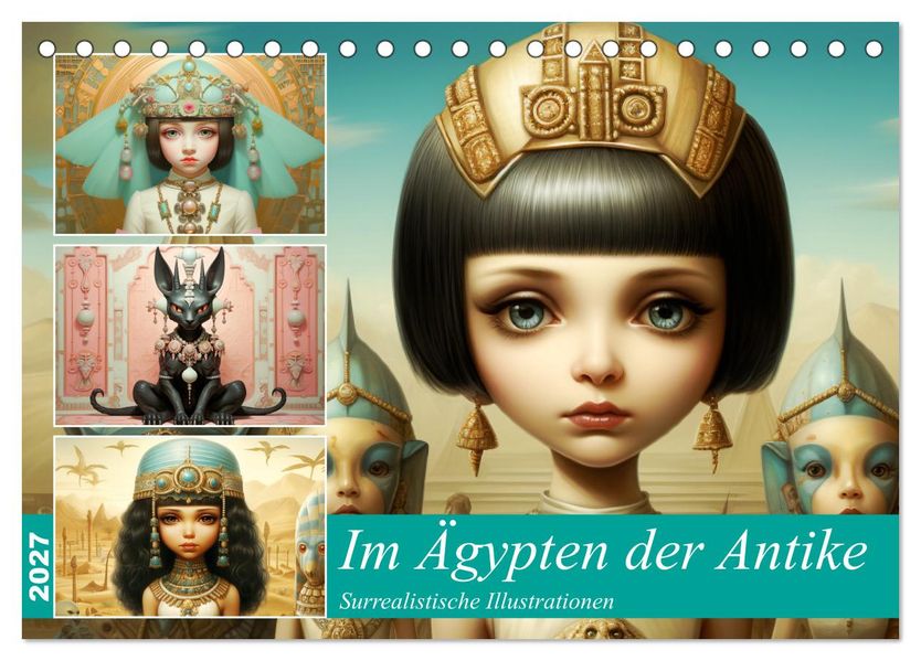 Im Ägypten der Antike. Surrealistische Illustrationen (Tischkalender 2027 DIN A5 quer) CALVENDO Monatskalender