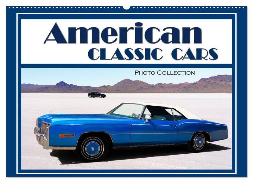 American Classic Cars - Photo collection (Wall Calendar 2027 DIN A2 landscape) CALVENDO 12 Month Wall Calendar
