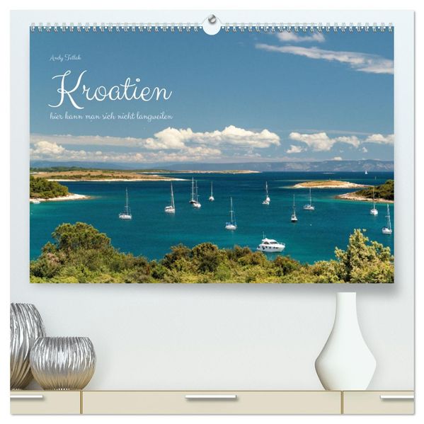 Kroatien - hier kann man sich nicht langweilen (hochwertiger Premium Wandkalender 2027 DIN A2 quer) Kunstdruck in Hochglanz