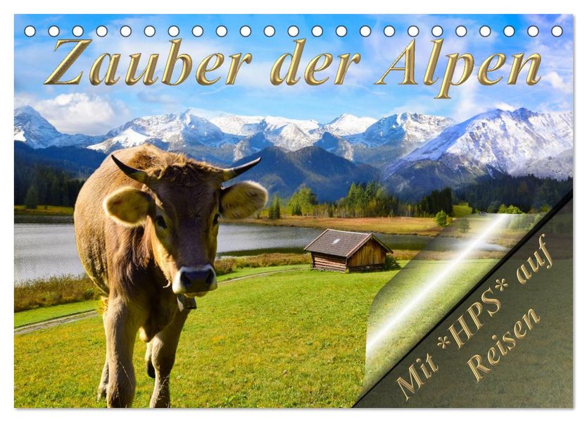 Zauber der Alpen (Tischkalender 2027 DIN A5 quer) CALVENDO Monatskalender