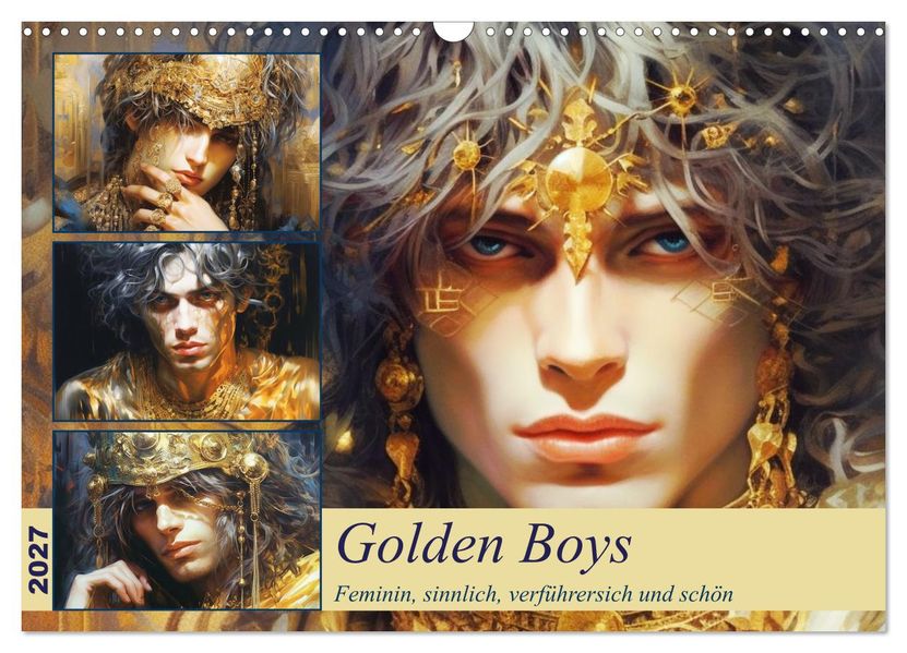 Golden Boys. Feminin sinnlich verführersich und schön (Wandkalender 2027 DIN A3 quer) CALVENDO Monatskalender