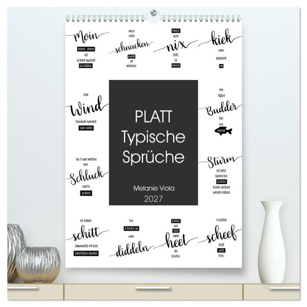 PLATT Typische Sprüche (hochwertiger Premium Wandkalender 2027 DIN A2 hoch) Kunstdruck in Hochglanz
