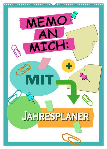 Memo an mich mit Jahresplaner (Wandkalender 2027 DIN A2 hoch) CALVENDO Monatskalender