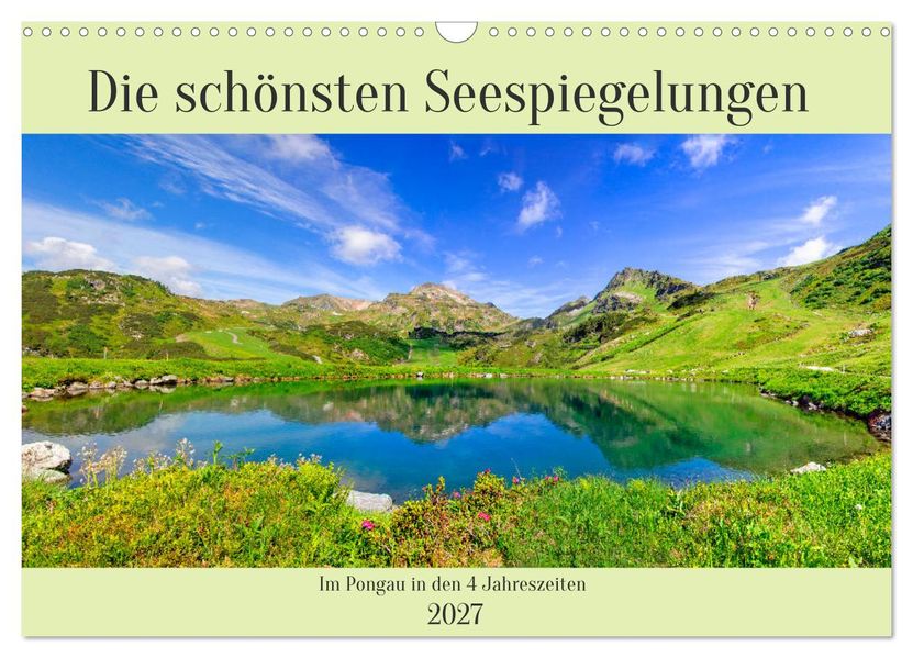 Die schönsten Seespiegelungen (Wandkalender 2027 DIN A3 quer) CALVENDO Monatskalender