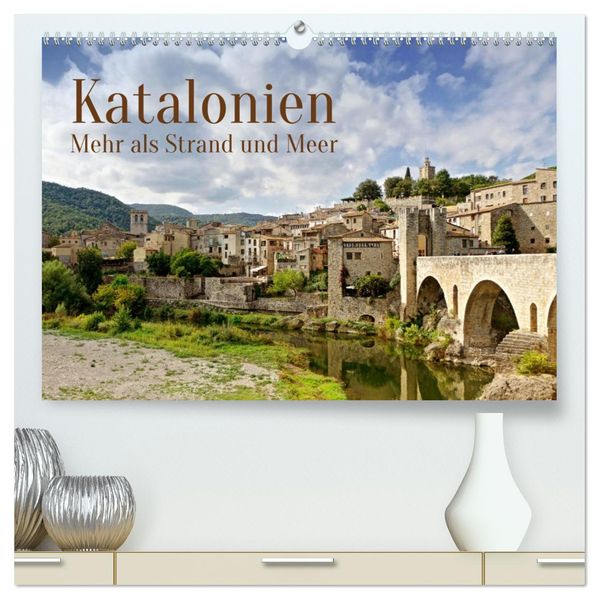Katalonien - Mehr als Strand und Meer (hochwertiger Premium Wandkalender 2027 DIN A2 quer) Kunstdruck in Hochglanz
