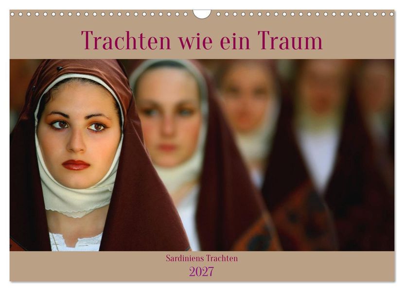 Trachten wie ein Traum (Wandkalender 2027 DIN A3 quer) CALVENDO Monatskalender
