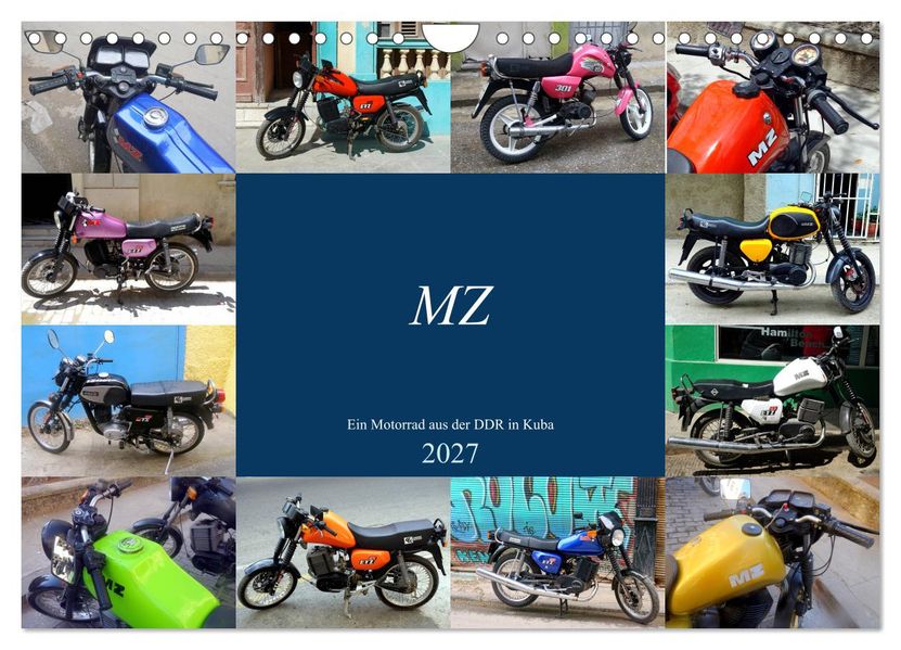 MZ - Ein Motorrad aus der DDR in Kuba (Wandkalender 2027 DIN A4 quer) CALVENDO Monatskalender