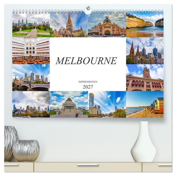 Melbourne Impressionen (hochwertiger Premium Wandkalender 2027 DIN A2 quer) Kunstdruck in Hochglanz