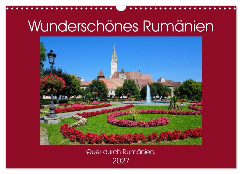Wunderschönes Rumänien (Wandkalender 2027 DIN A3 quer) CALVENDO Monatskalender