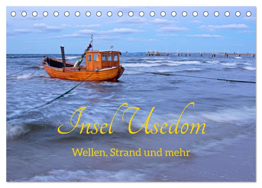 Insel Usedom - Wellen Strand und mehr (Tischkalender 2027 DIN A5 quer) CALVENDO Monatskalender