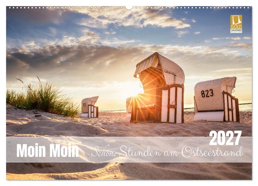 Moin Moin Schöne Stunden am Ostseestrand (Wandkalender 2027 DIN A2 quer) CALVENDO Monatskalender