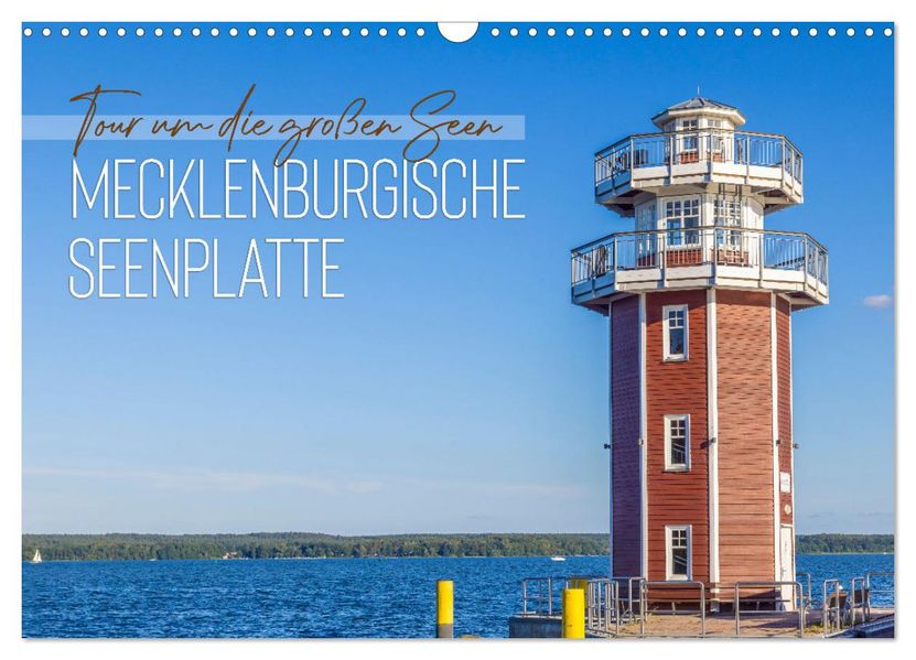 Tour um die großen Seen der Mecklenburgischen Seenplatte (Wandkalender 2027 DIN A3 quer) CALVENDO Monatskalender