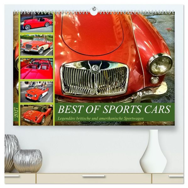 Best of Sports Cars - Legendäre britische und amerikanische Sportwagen (hochwertiger Premium Wandkalender 2027 DIN A2 quer) Kunstdruck in Hochglanz
