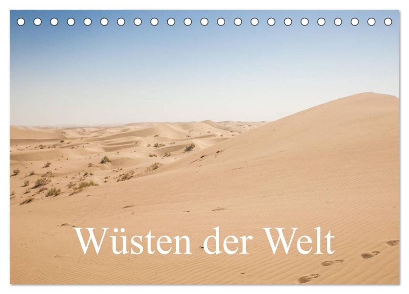 Wüsten der Welt (Tischkalender 2027 DIN A5 quer) CALVENDO Monatskalender