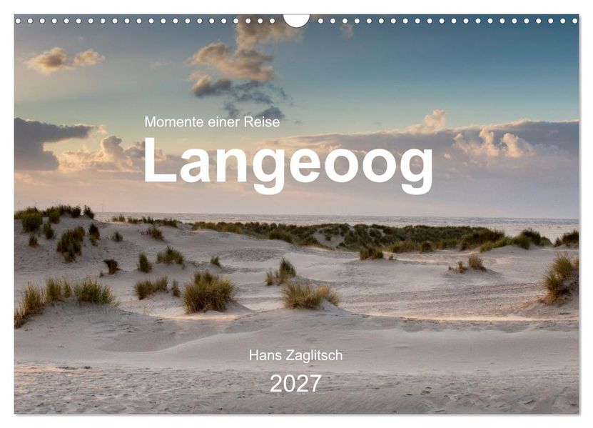 Langeoog - Momente einer Reise (Wandkalender 2027 DIN A3 quer) CALVENDO Monatskalender