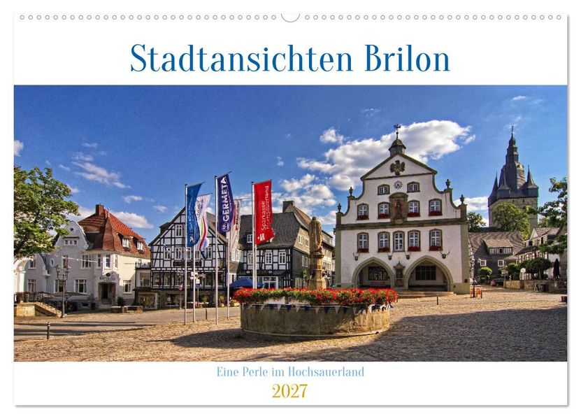 Stadtansichten Brilon (Wandkalender 2027 DIN A2 quer) CALVENDO Monatskalender