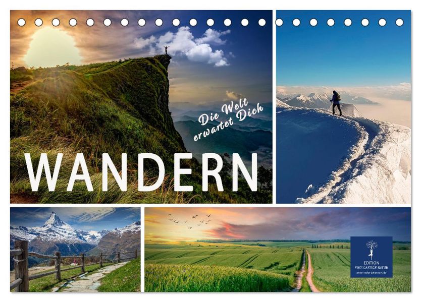 Wandern - die Welt erwartet Dich (Tischkalender 2027 DIN A5 quer) CALVENDO Monatskalender
