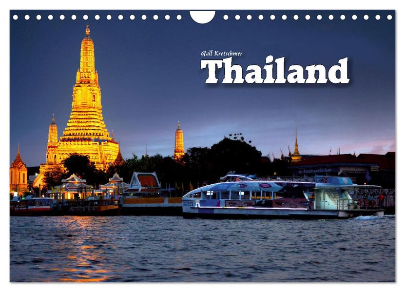 Thailand (Ralf Kretschmer) (Wandkalender 2027 DIN A4 quer) CALVENDO Monatskalender