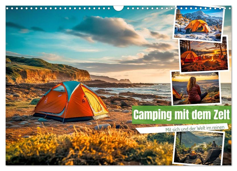Camping mit dem Zelt (Wandkalender 2027 DIN A3 quer) CALVENDO Monatskalender